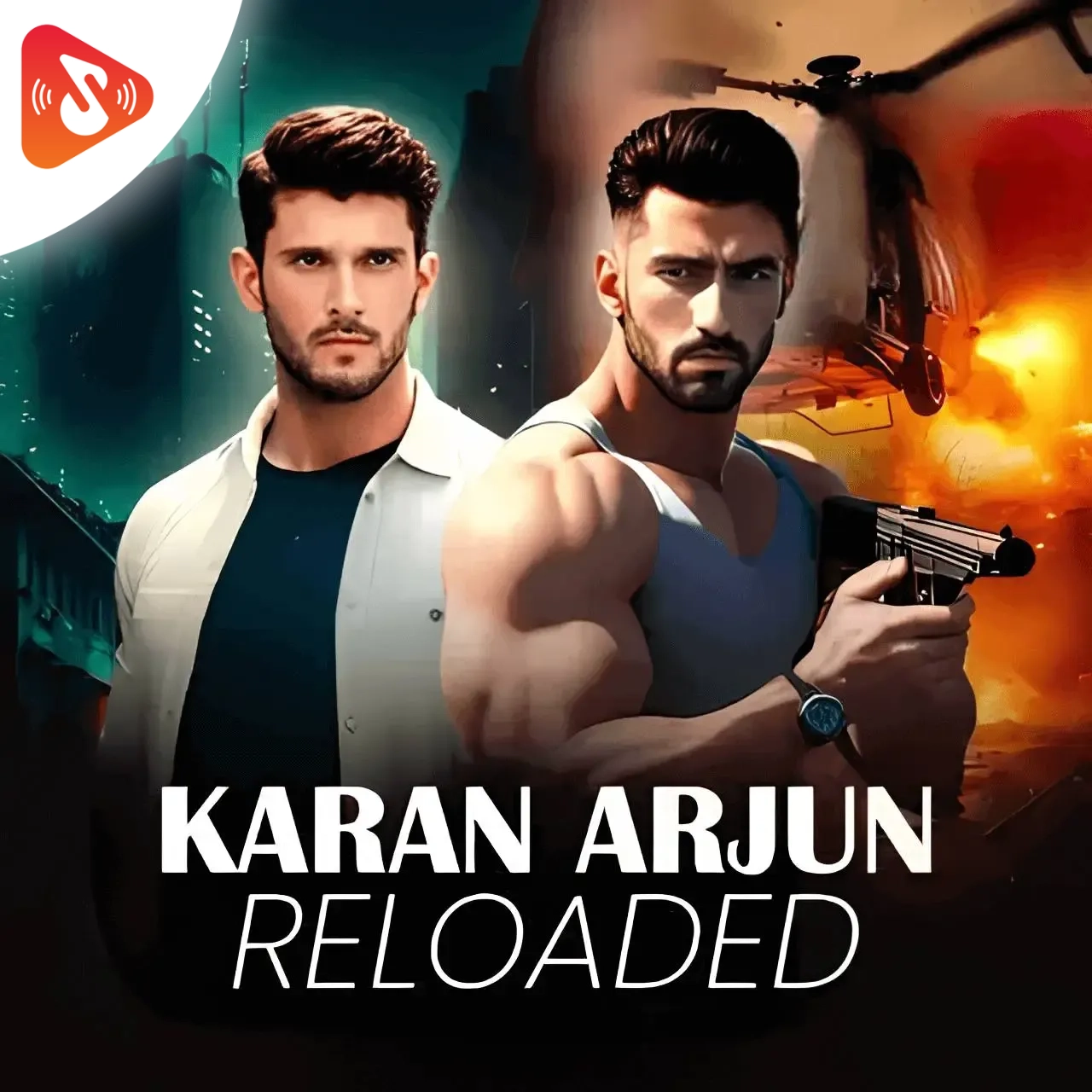 Karan Arjun Reloaded
