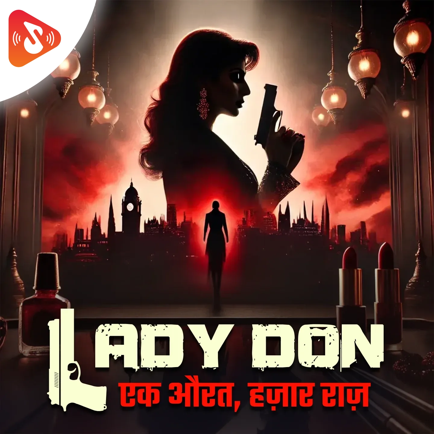 Lady Don: Ek Aurat, Hazar Raaz